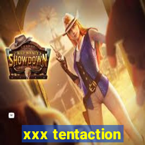 xxx tentaction